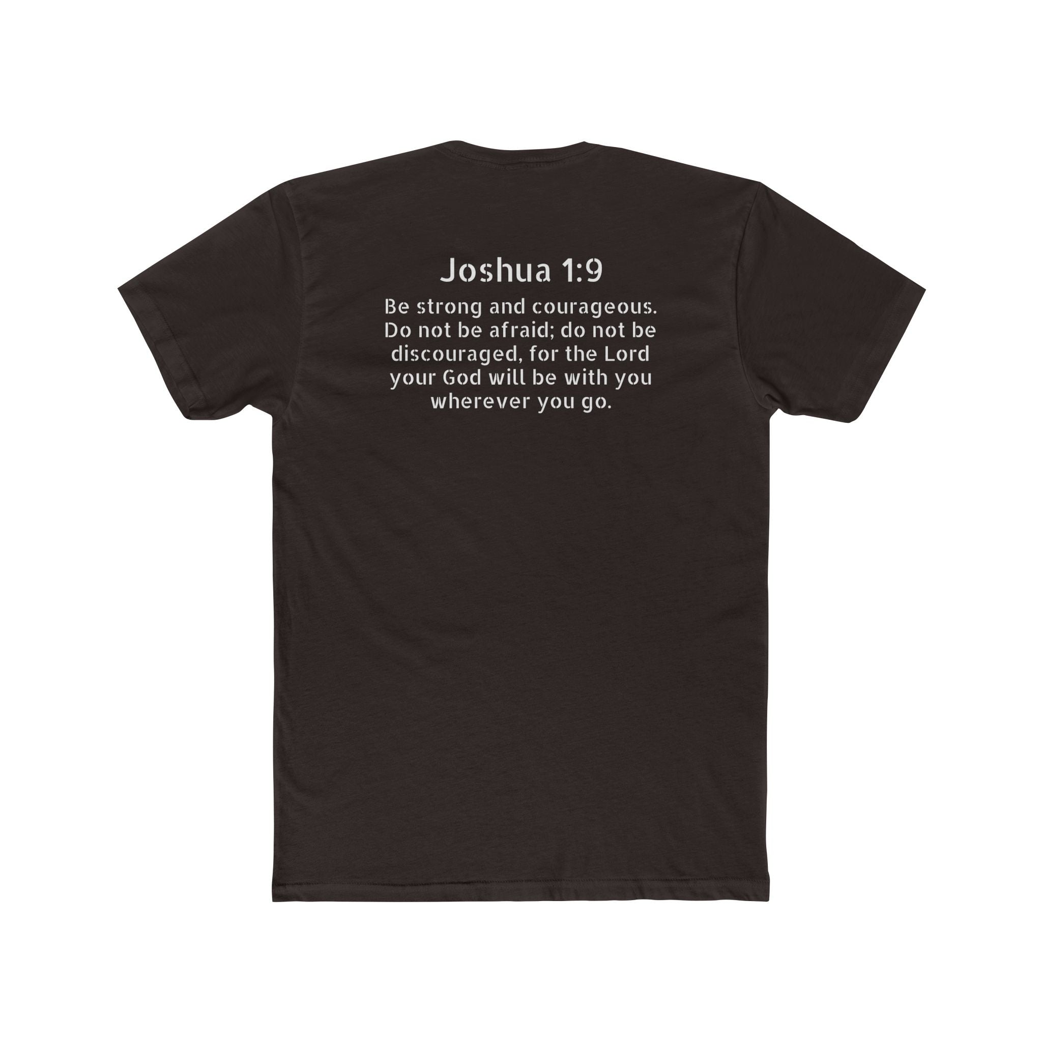 Joshua 1:9 Tee — "Be Strong and Courageous" Cotton Crew