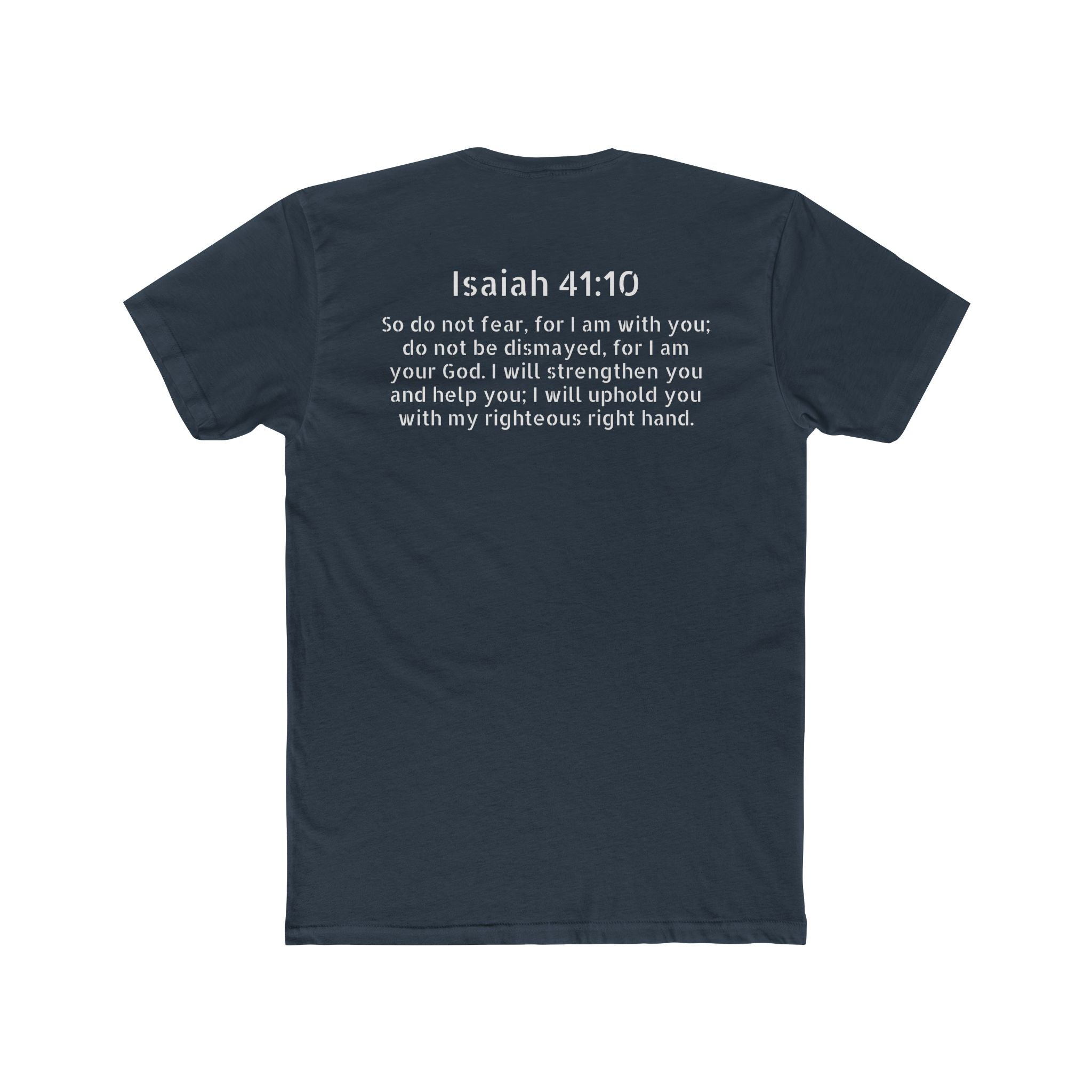 Isaiah 41:10  Tee — "Do Not Fear" Christian Crew