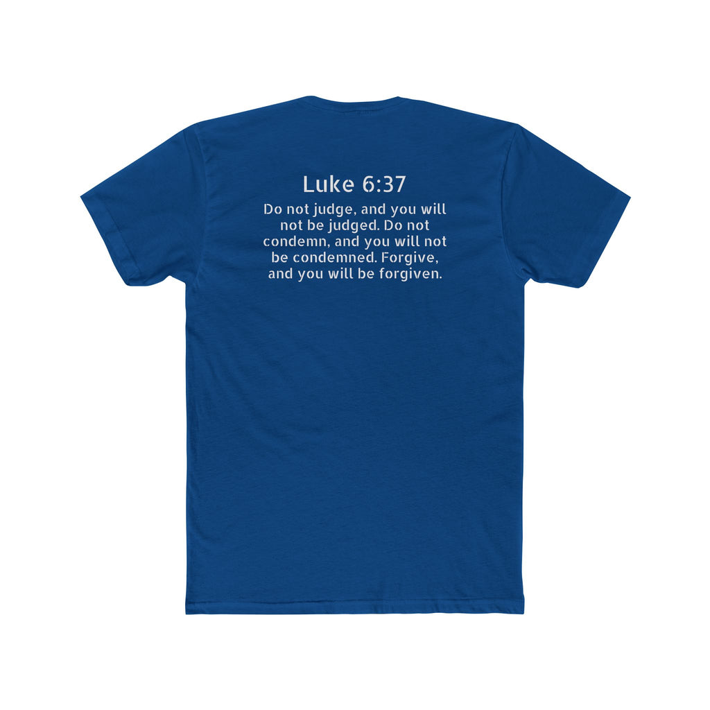 Luke 6:37 Tee — "Will Not Be Judged" Christian Crew