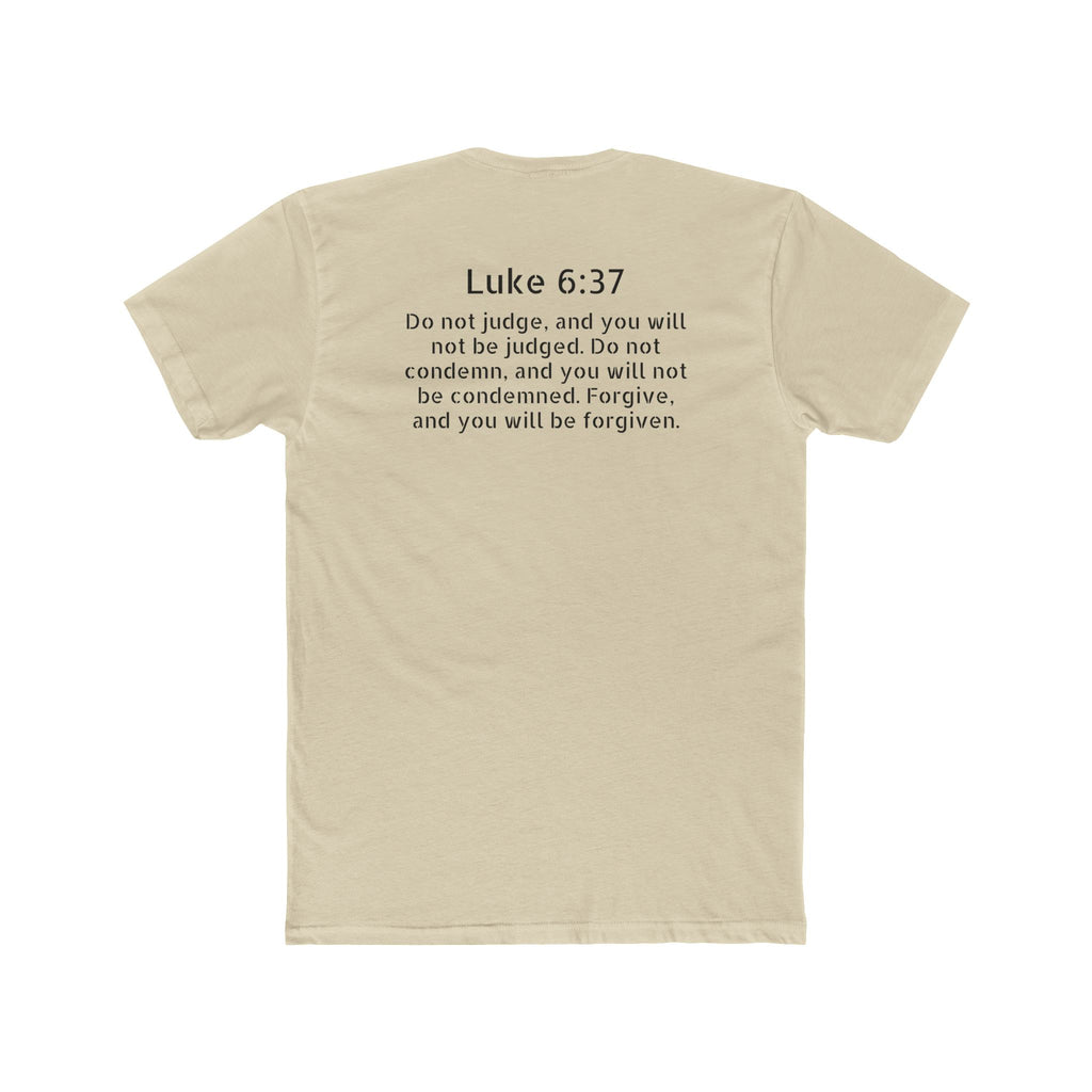 Luke 6:37 Tee — "Will Not Be Judged" Christian Crew
