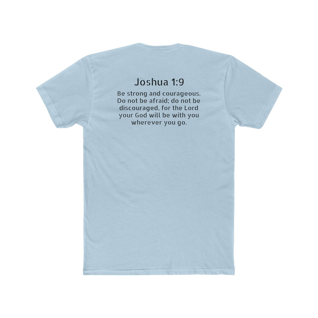 Joshua 1:9 Tee — "Be Strong and Courageous" Cotton Crew