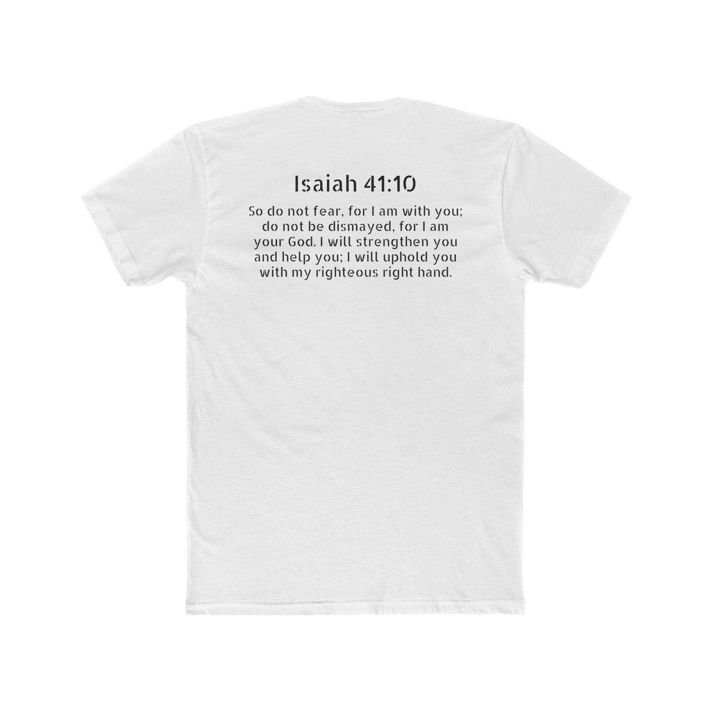 Isaiah 41:10  Tee — "Do Not Fear" Christian Crew