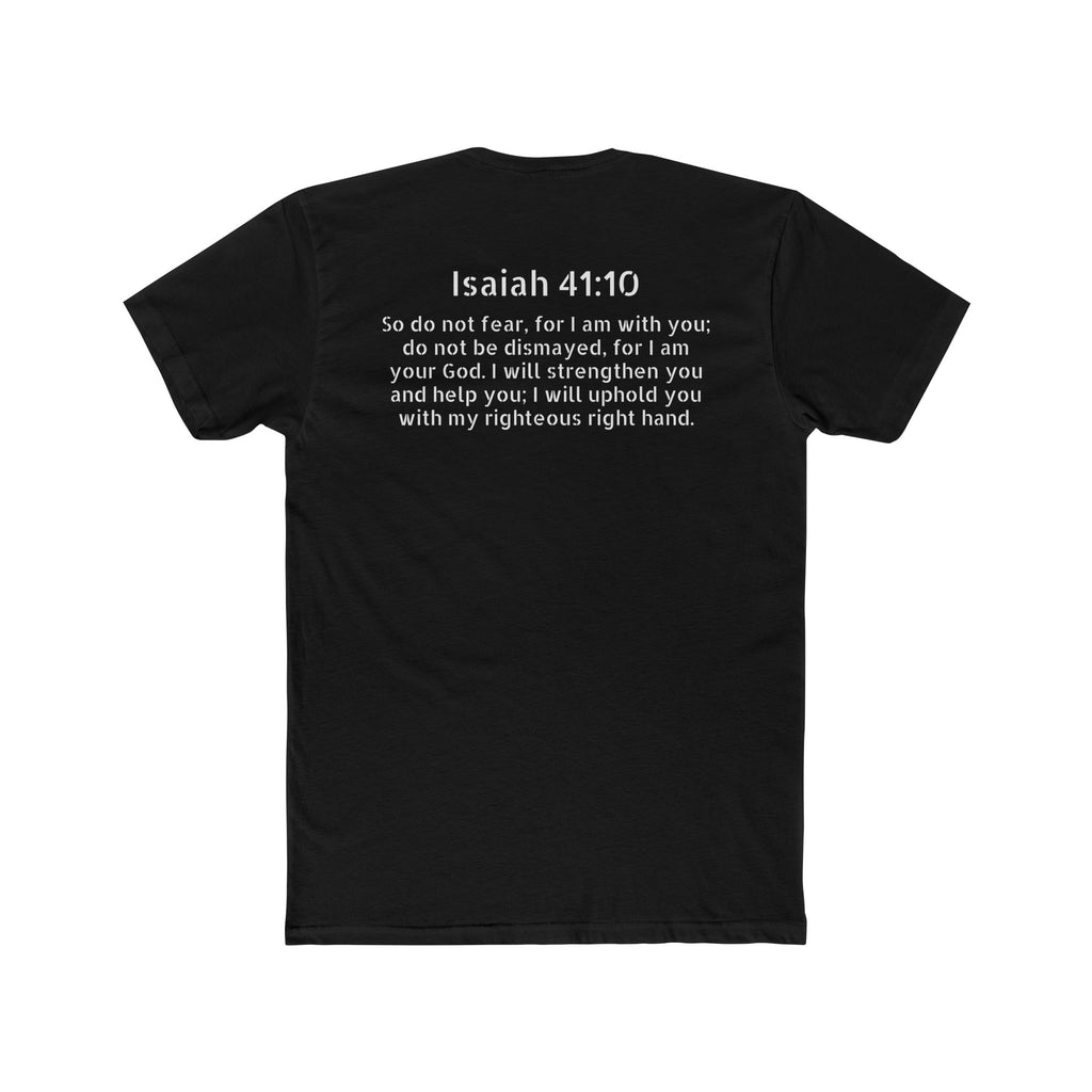 Isaiah 41:10  Tee — "Do Not Fear" Christian Crew