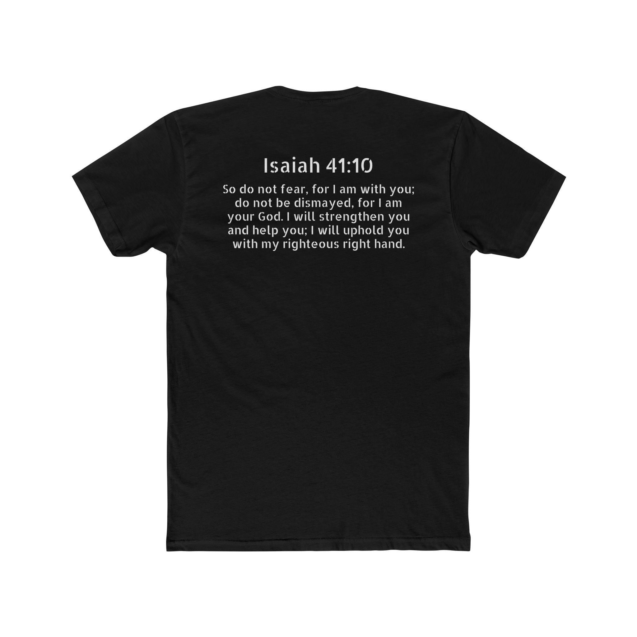 Isaiah 41:10  Tee — "Do Not Fear" Christian Crew