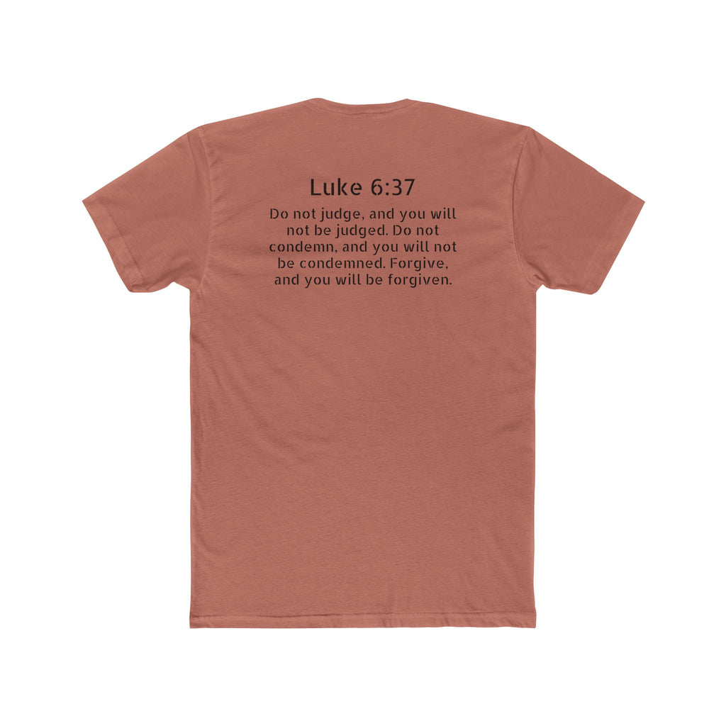 Luke 6:37 Tee — "Will Not Be Judged" Christian Crew