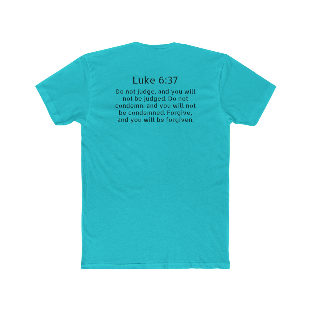 Luke 6:37 Tee — "Will Not Be Judged" Christian Crew