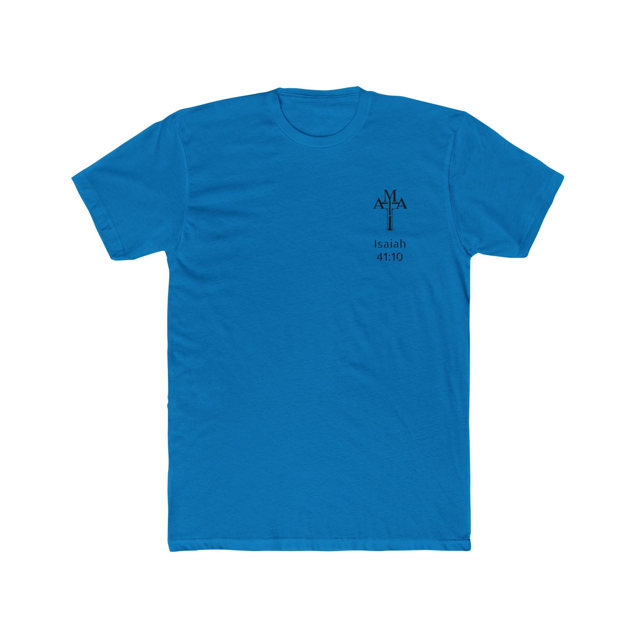 Isaiah 41:10  Tee — "Do Not Fear" Christian Crew
