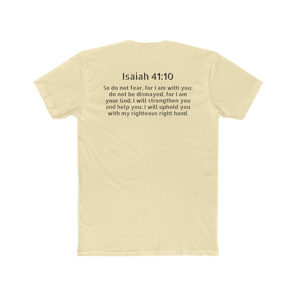 Isaiah 41:10  Tee — "Do Not Fear" Christian Crew