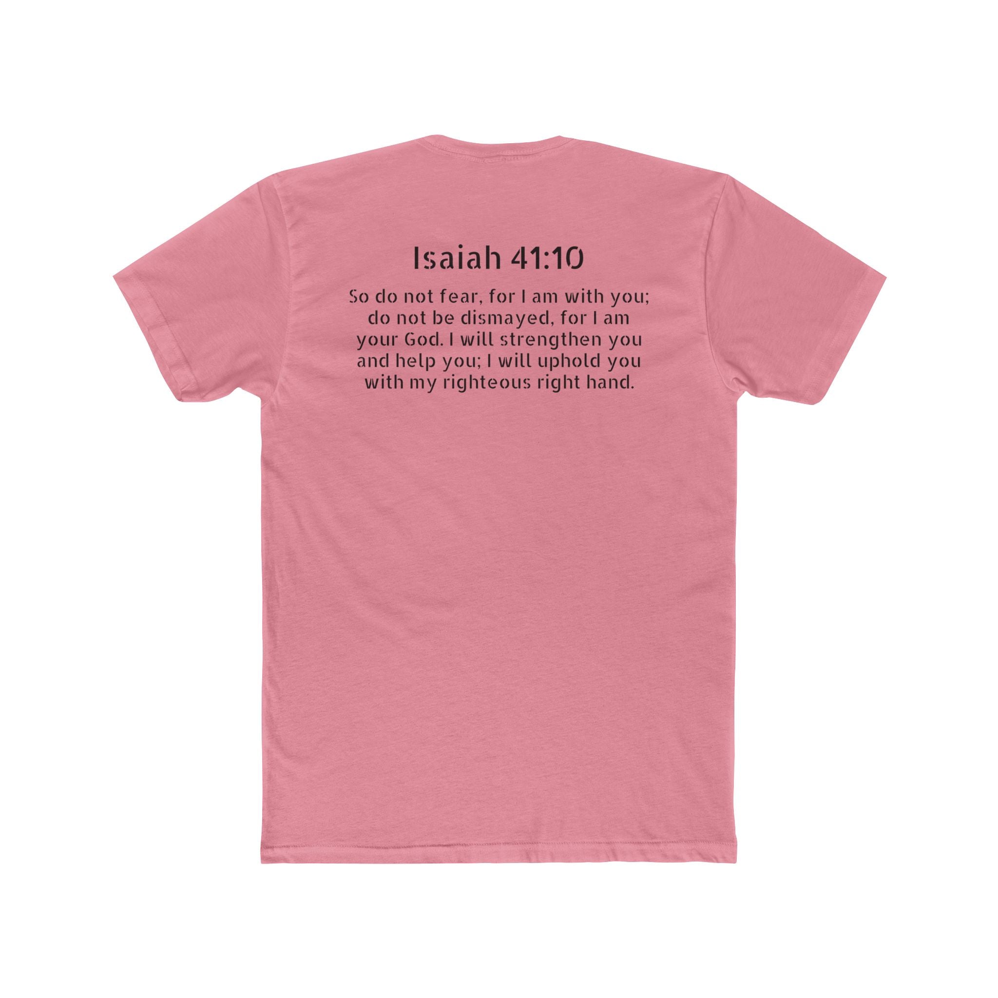 Isaiah 41:10  Tee — "Do Not Fear" Christian Crew