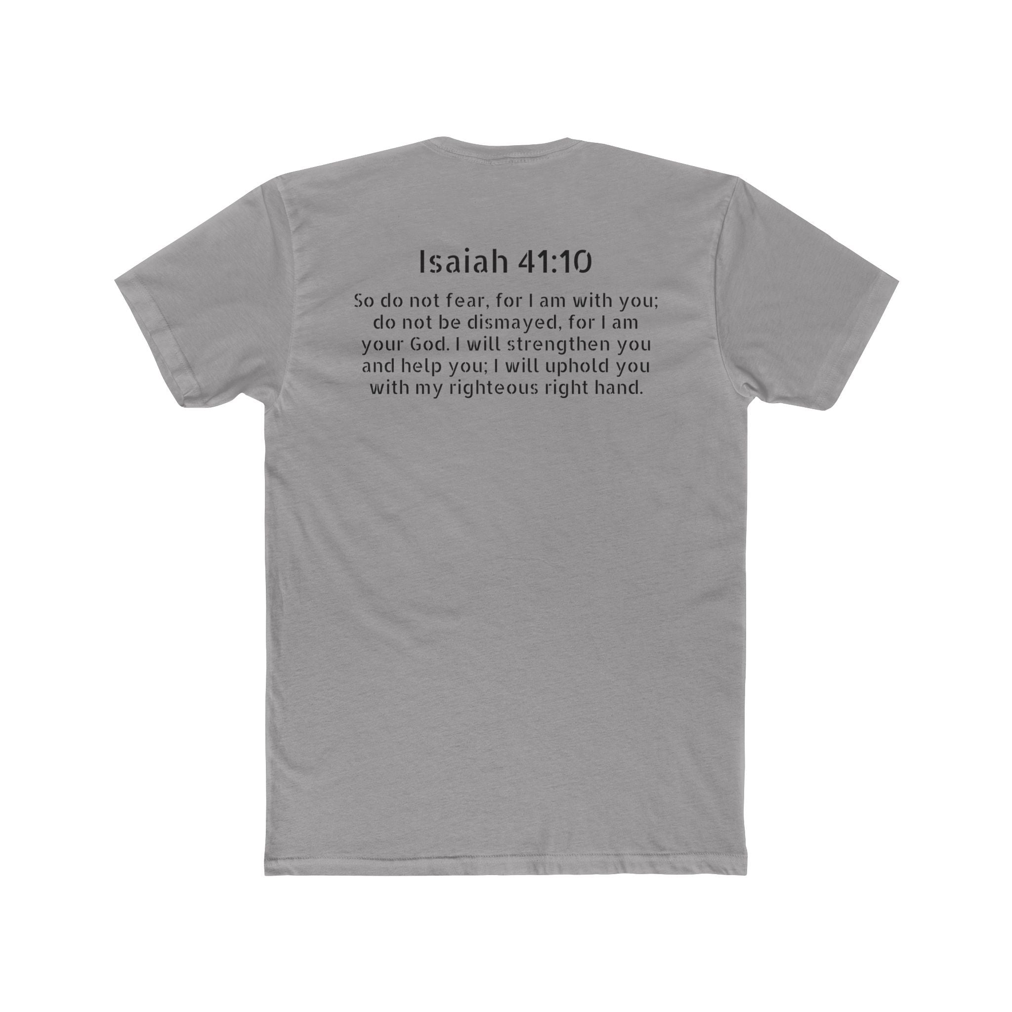 Isaiah 41:10  Tee — "Do Not Fear" Christian Crew