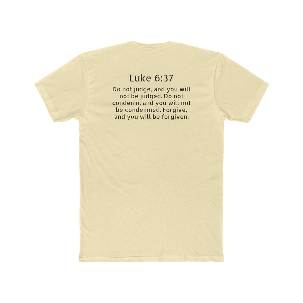 Luke 6:37 Tee — "Will Not Be Judged" Christian Crew